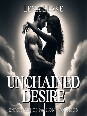 cover image of Unchained Desire